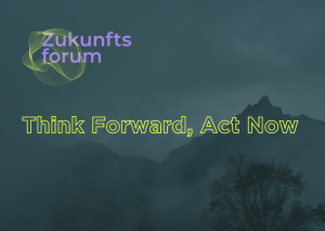 Think Forward, Act Now
