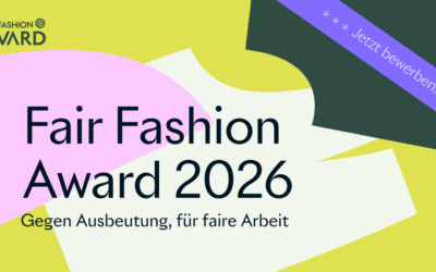 Fair Fashion Award 2026: Faire Arbeit verdient Sichtbarkeit