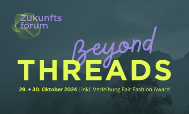 Zukunftsforum – Sustainable Textiles